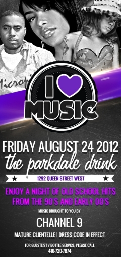 I LOVE MUSIC @TheParkDaleDrink PATIO PARTY Queen West District